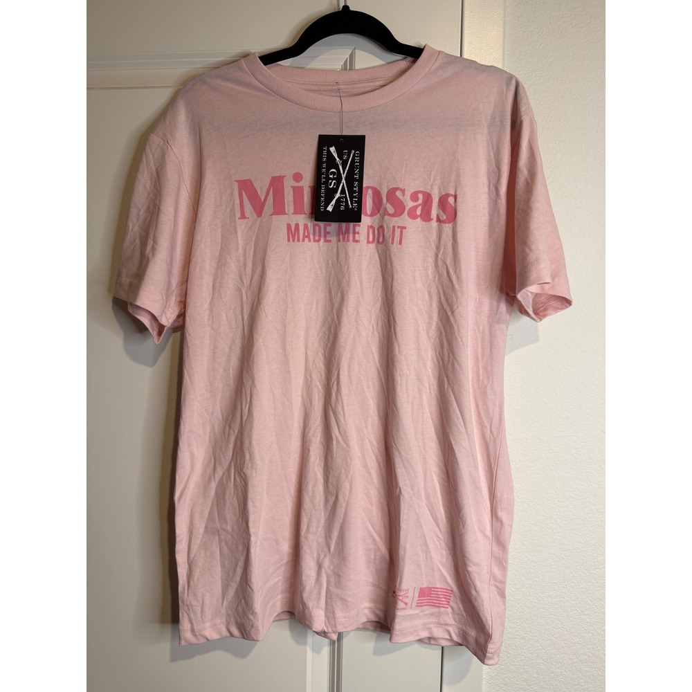 Grunt Style Mimosas Made Me Do It Boyfriend Fit T-Shirt Light Pink GS6982 Size M